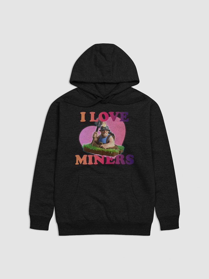 I LOVE MINERS Hoodie product image (1)