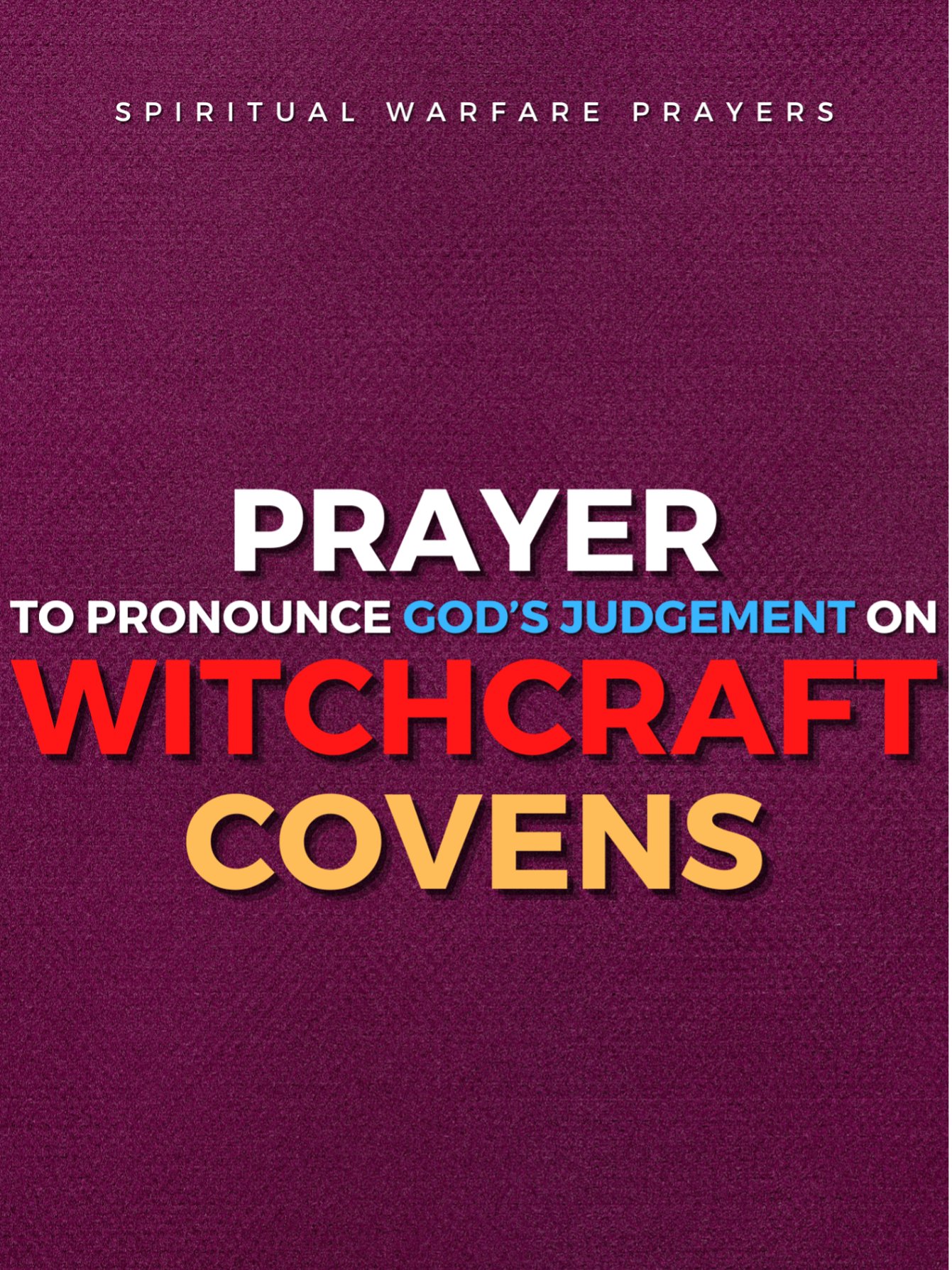 Prayer For God's Judgement on Witchcraft Covens product image (1)