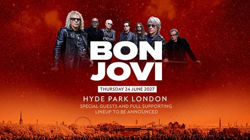 Bon Jovi Sets BST Hyde Park 2027 Date and Ticket WindowsBon Jovi’s new dates put London and North America on different ticket...