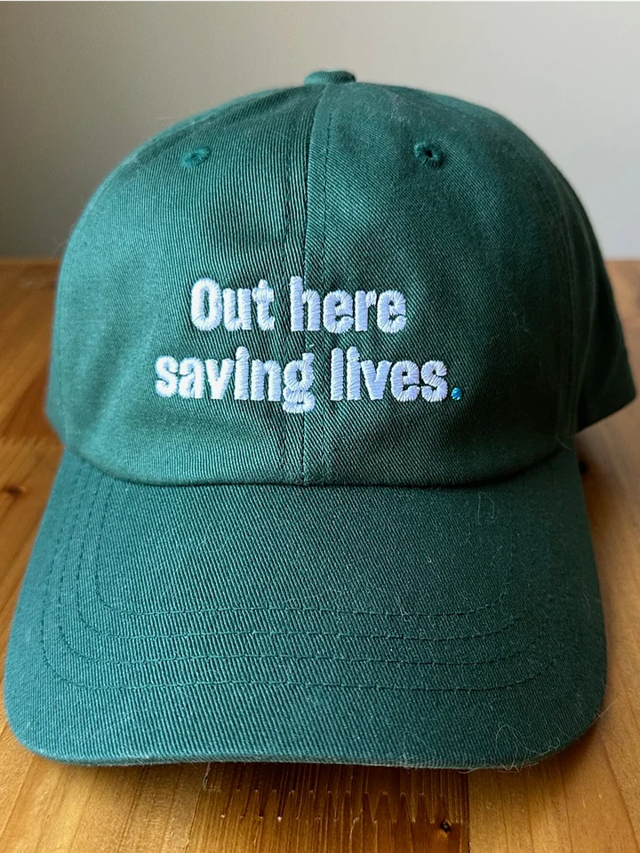 Out here saving lives - Ballcap product image (1)