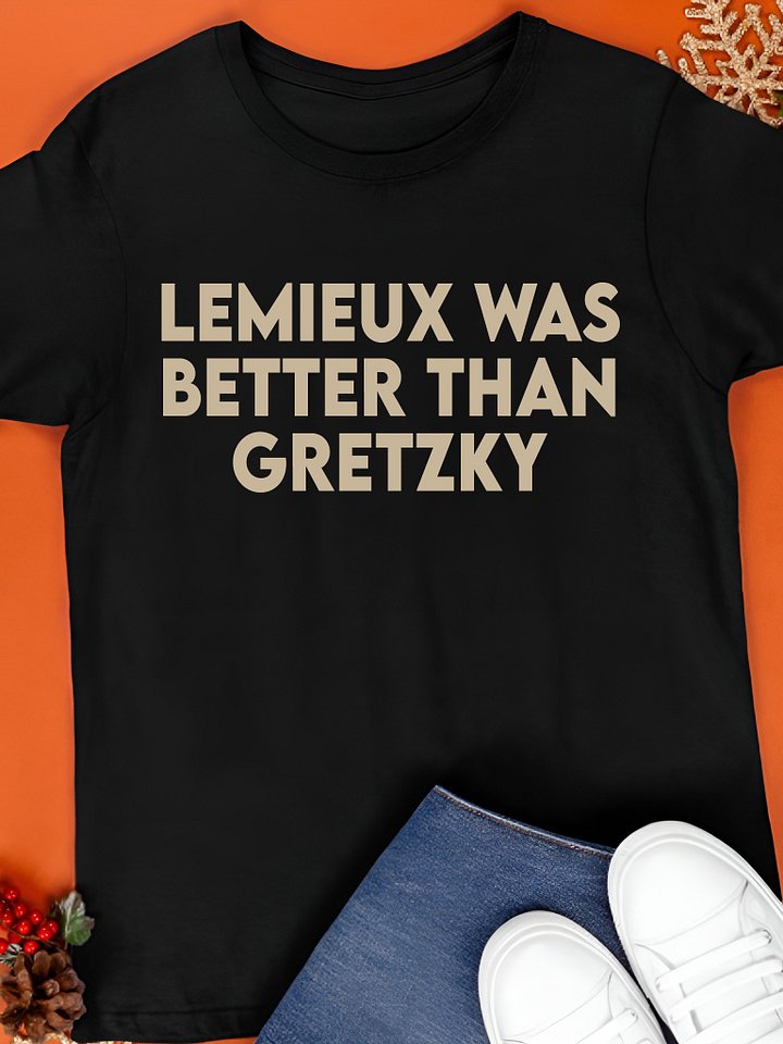 Lemieux Was Better Than Gretzky Shirt product image (1)