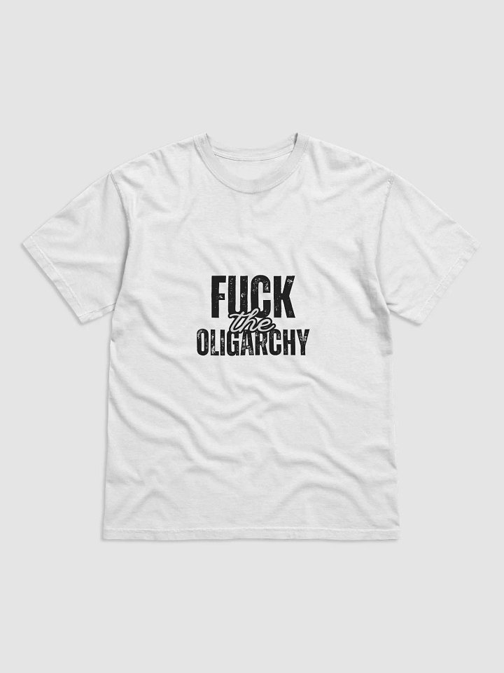 Fuck the Oligarchy Heavyweight Tee (lighter colors) product image (1)