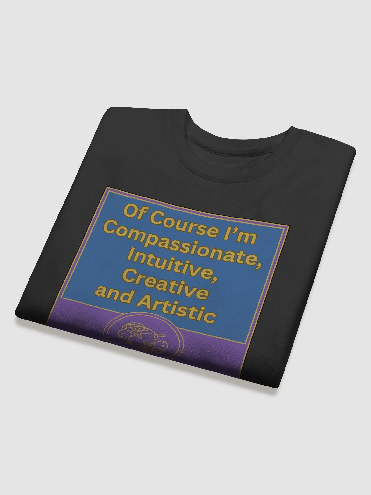 Of Course I’m Pisces Zodiac Sign Sweatshirt, Zodiac Sign vibes, Pisces Sweatshirt, Astrological Sweatshirt product image (4)