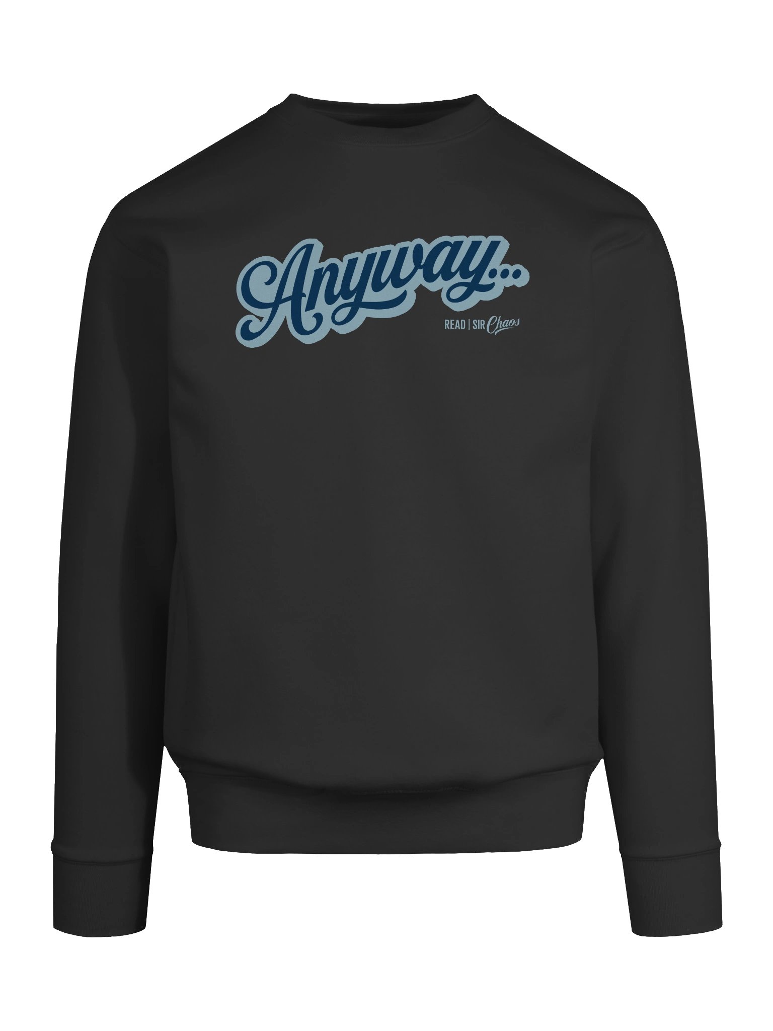 Anyway... Sweatshirt (Blue on blue solid) product image (44)