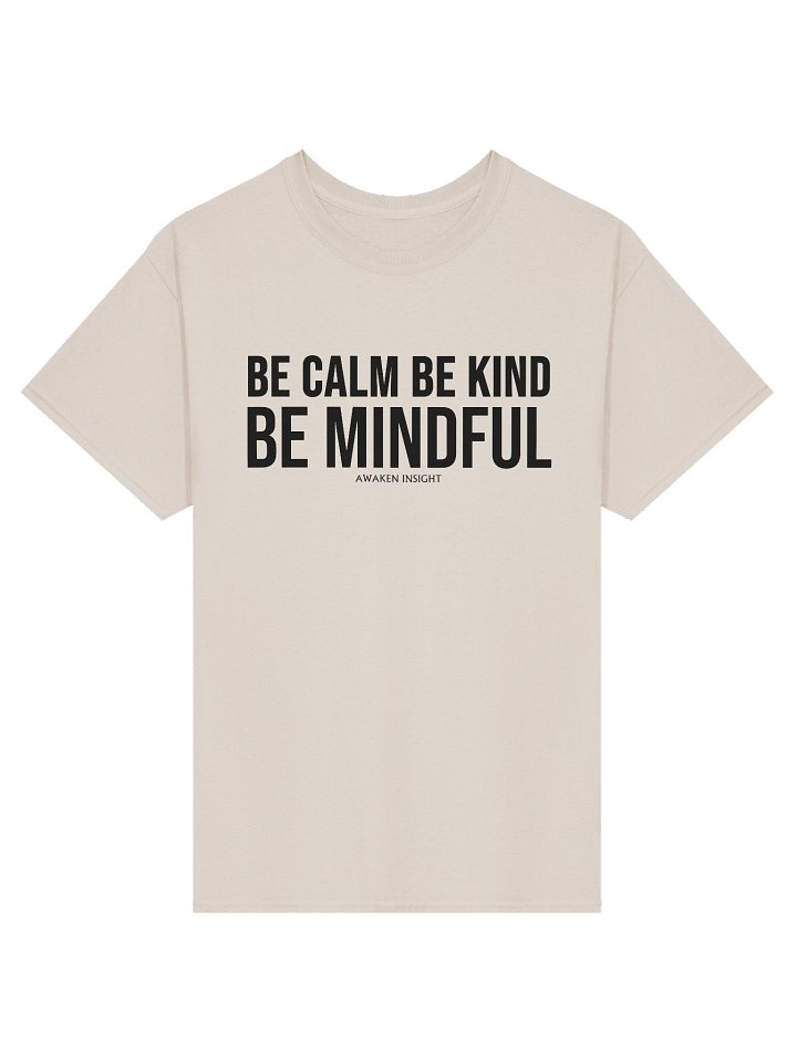 BE MINDFUL T-Shirt (Black Print) product image (1)