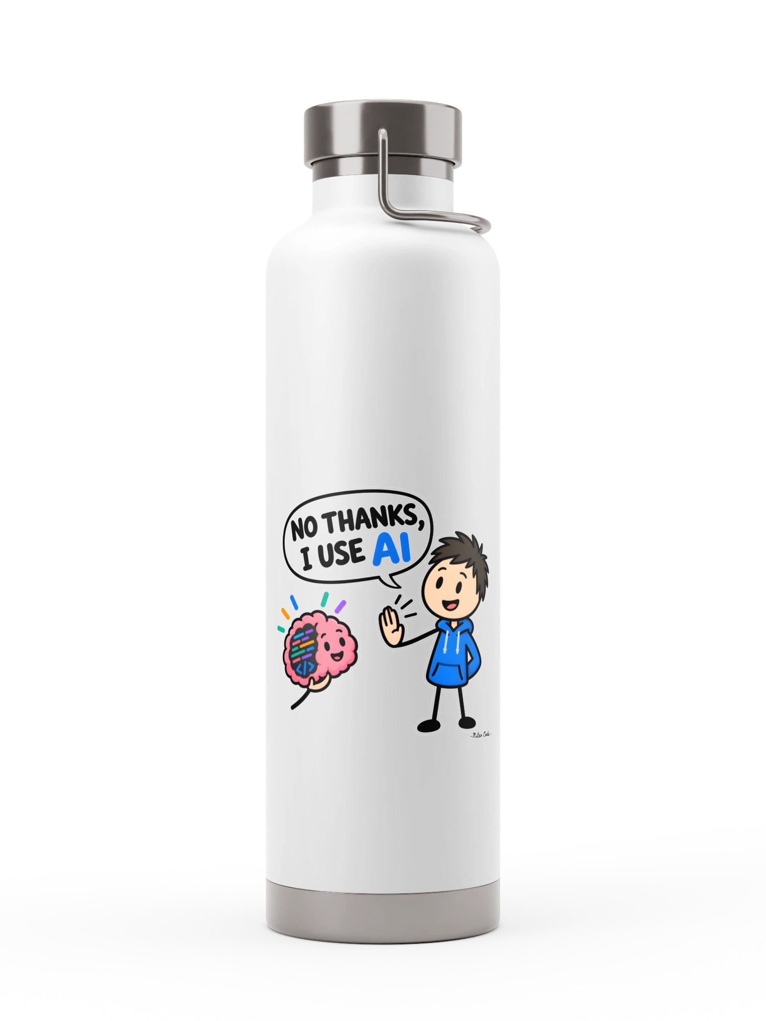 No Thanks, I Use AI Bottle product image (57)