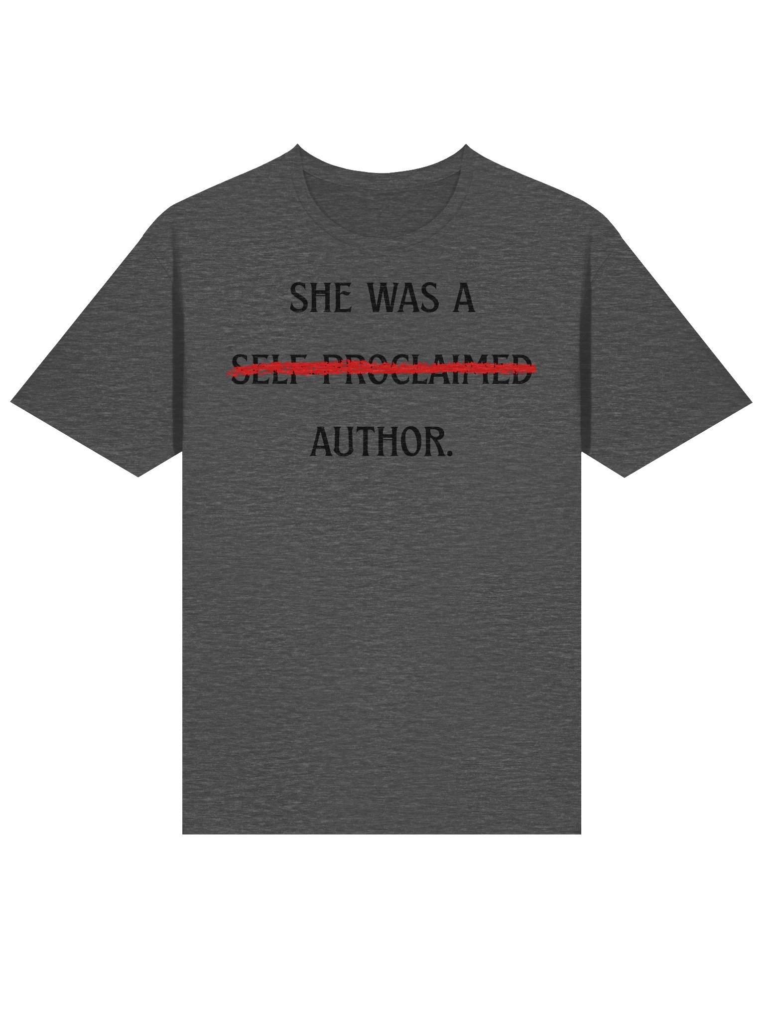 Self-Proclaimed Author t-shirt product image (21)