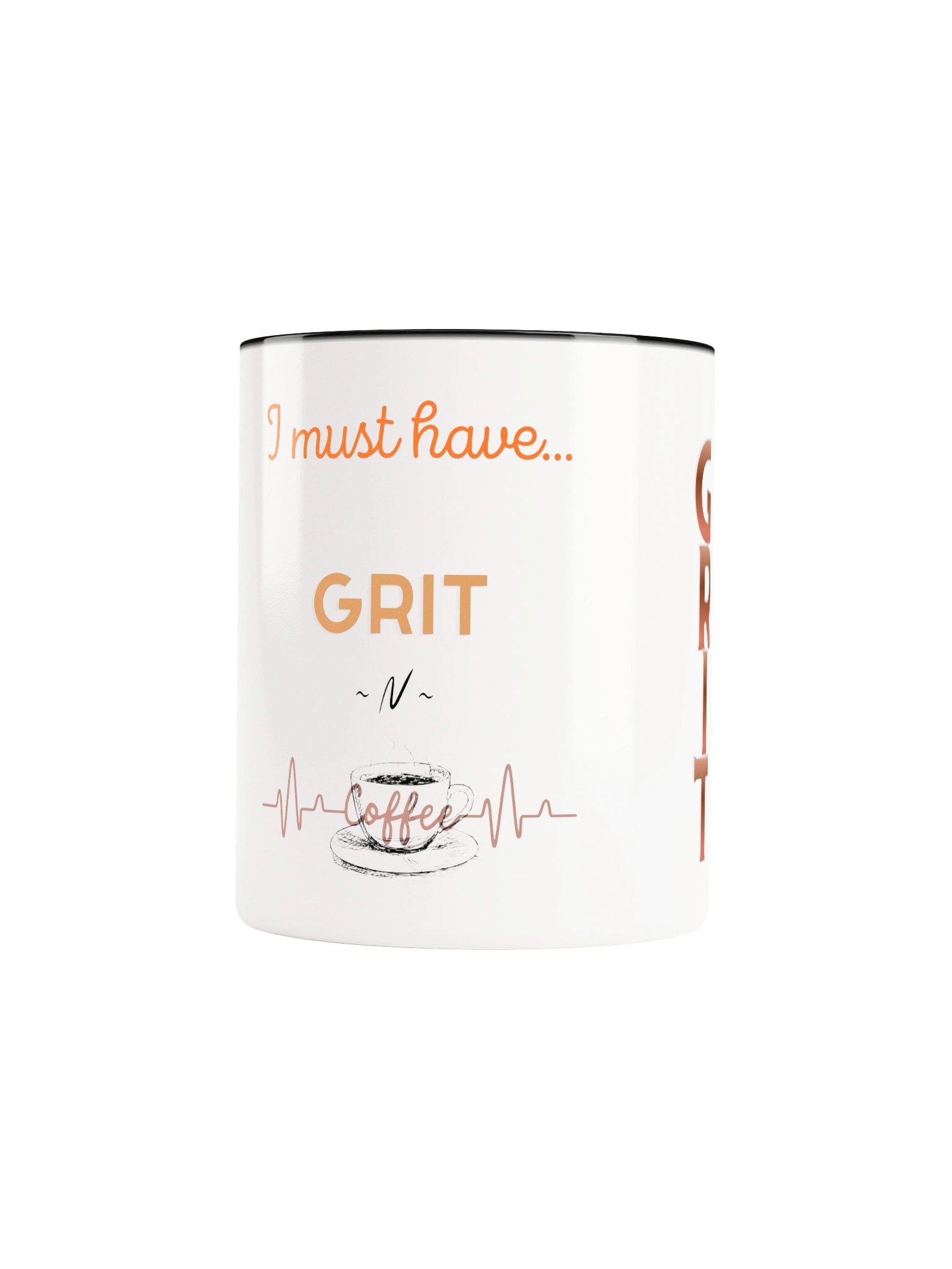 I Must Have GRIT Coffee Mug product image (81)
