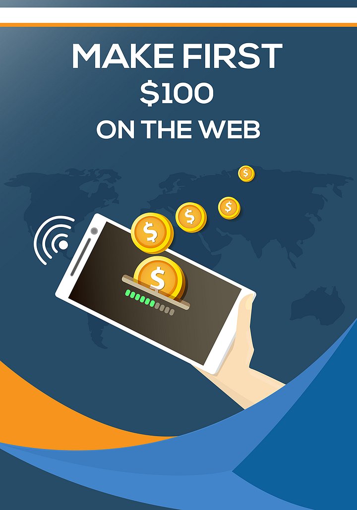 Make First $100 on the Web product image (2)