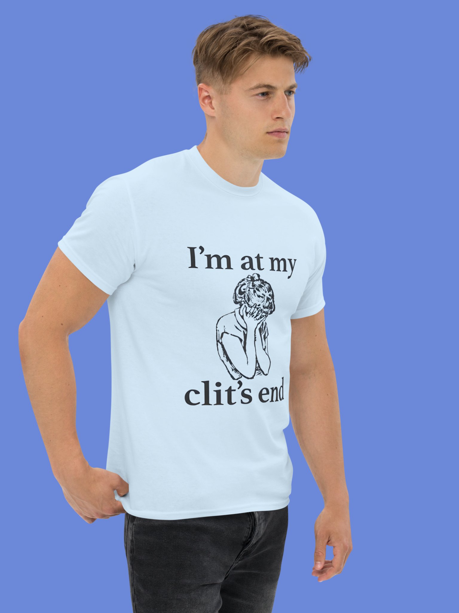 I’m At My Clit’s End Shirt product image (3)
