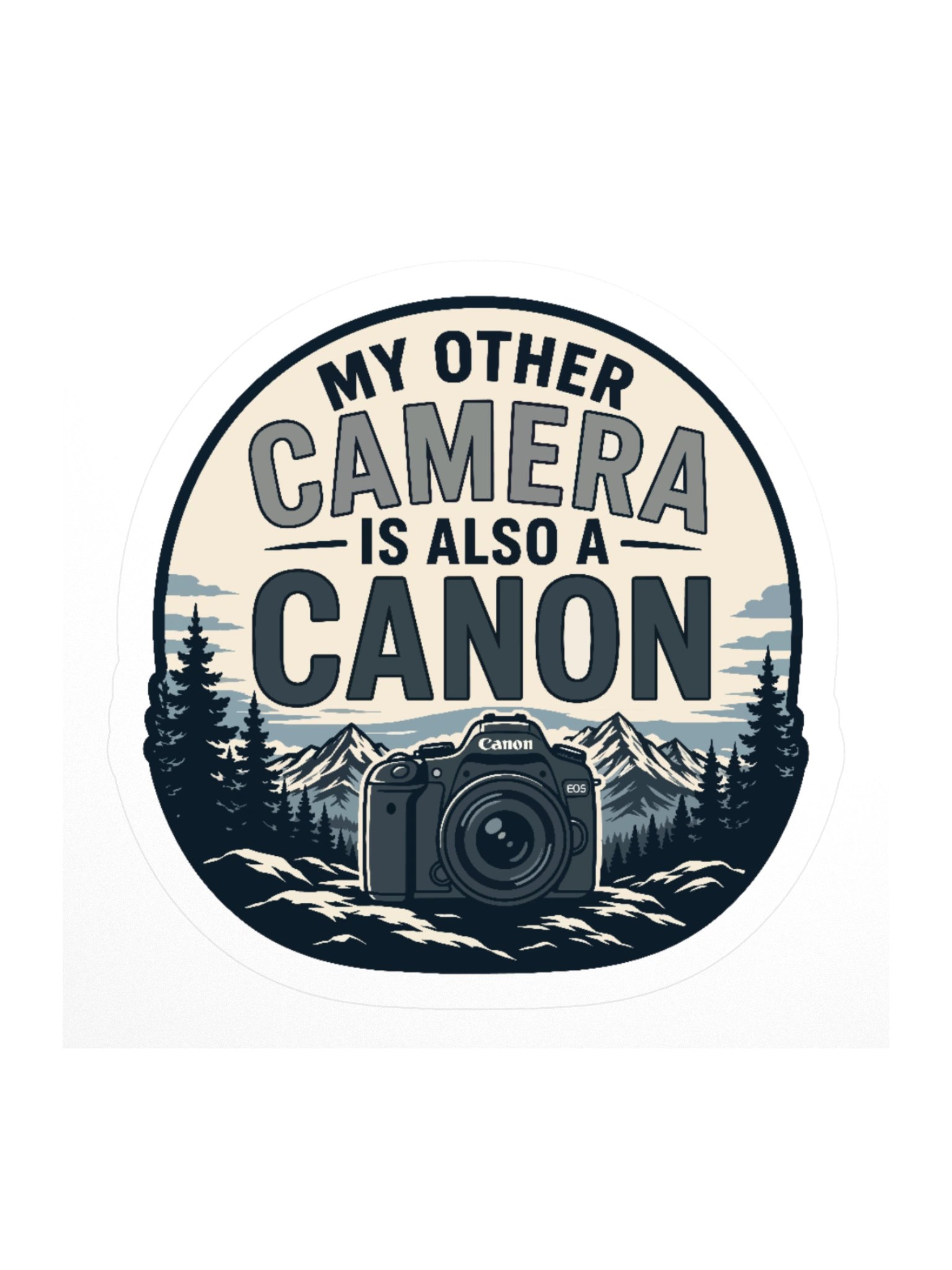 My Other Camera Is Also a Canon Sticker product image (1)