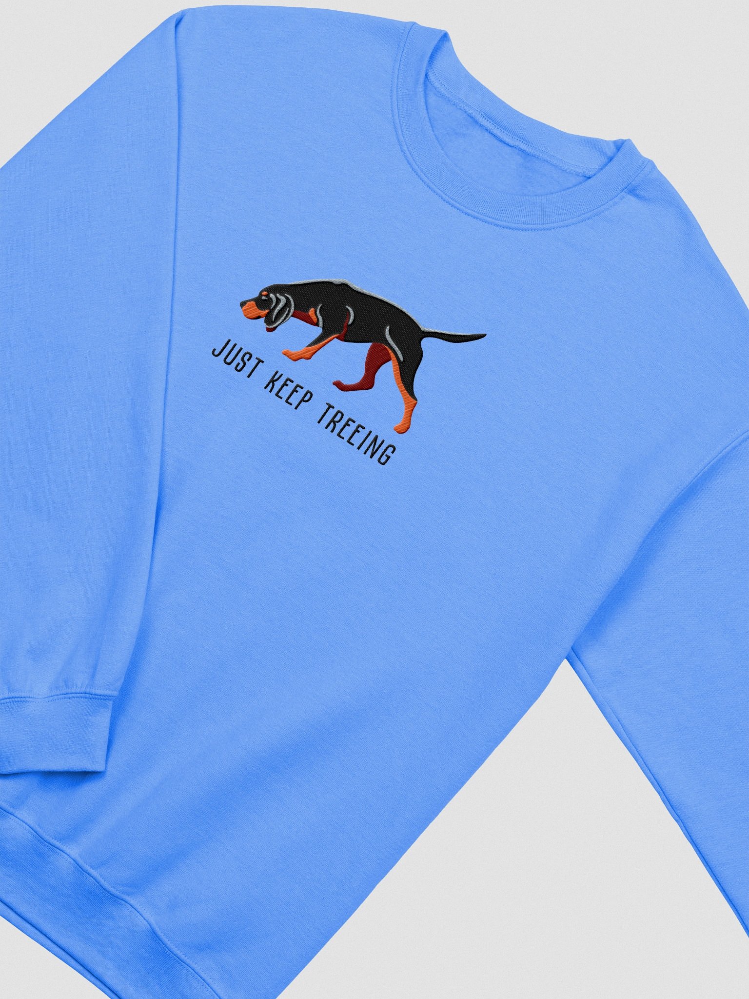 Just Keep Treeing Sweatshirt (Embroidered) of a Black & Tan Coonhound product image (6)