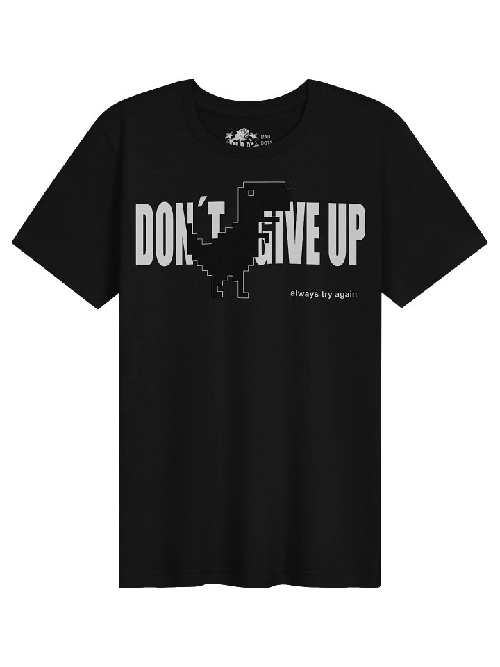 Pixel Dinosaur Don´t Give Up / Motivational Tee product image (1)