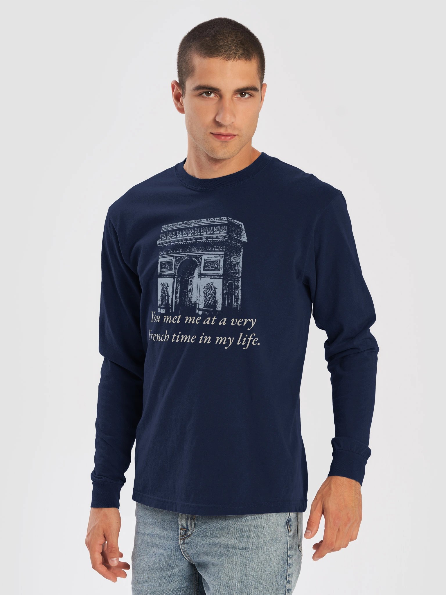 You Met Me At A Very French Time — Long Sleeve Tee product image (5)