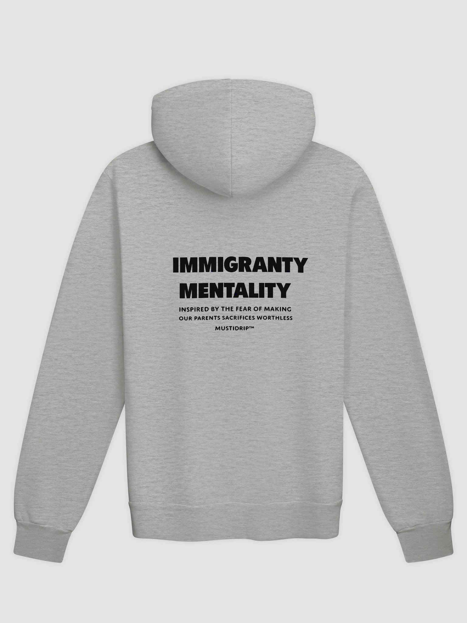 IMMIGRANTY MENTALITY” Hoodie product image (3)