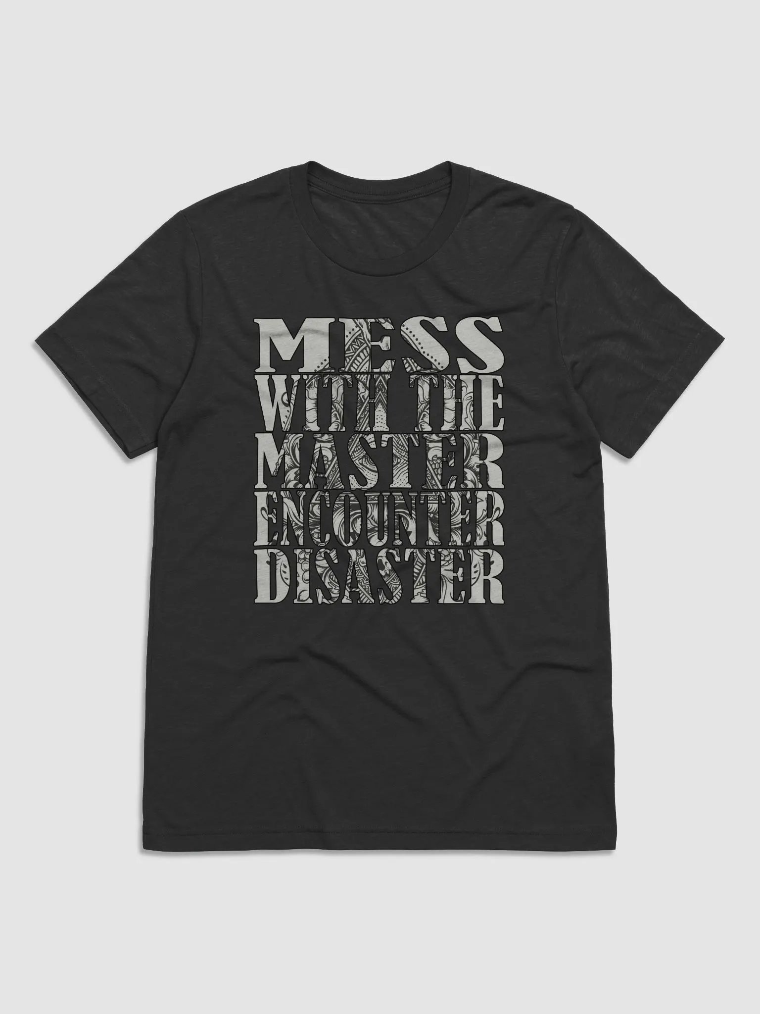 Mess With The Master, Encounter Disaster - Bella+Canvas Triblend Short Sleeve T-Shirt product image (2)