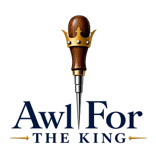 Awl For The King