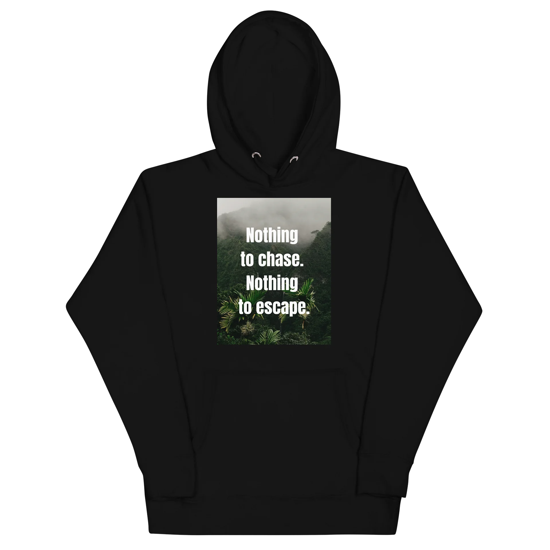Nothing to chase. Nothing to escape. product image (2)