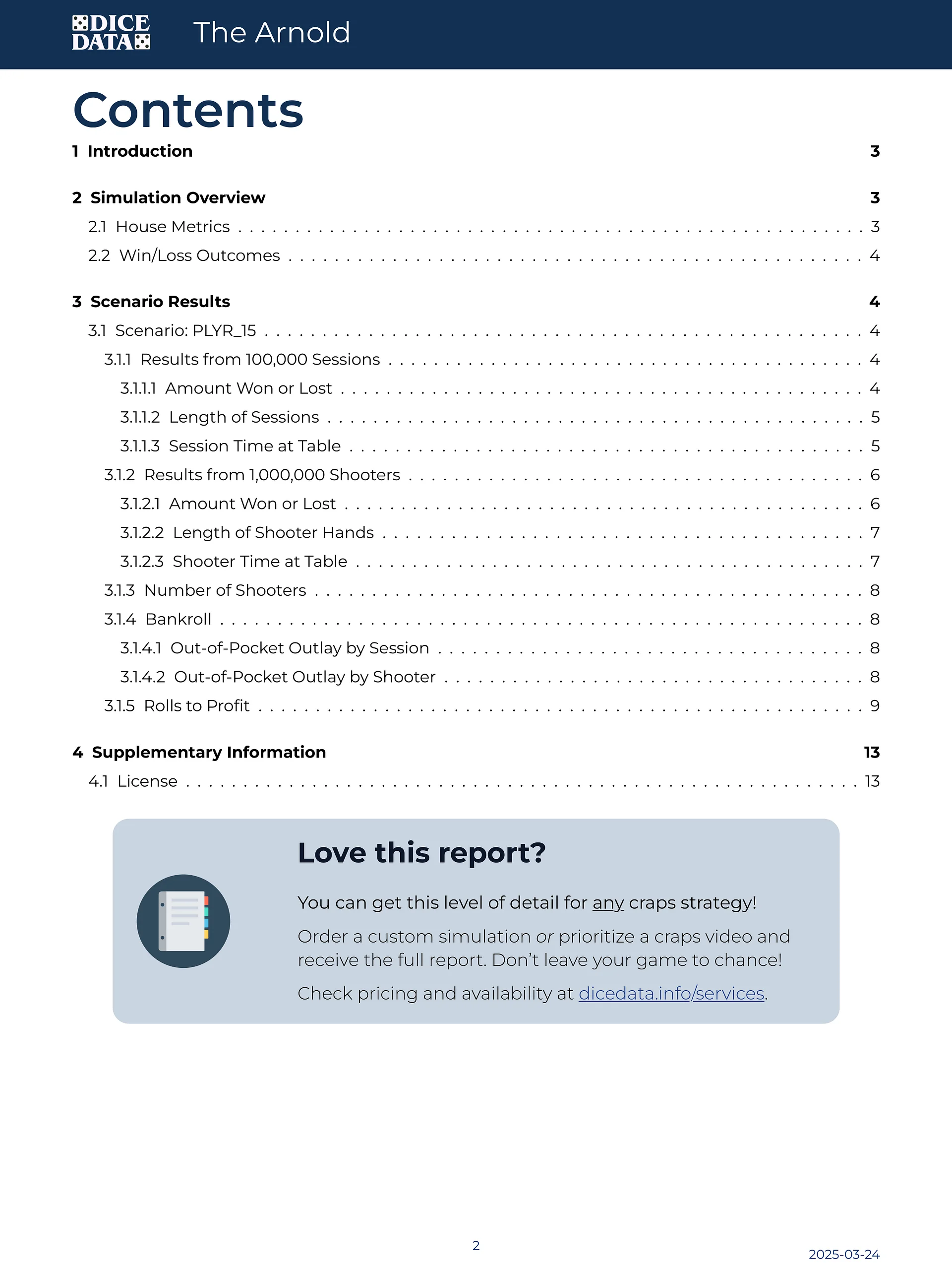 The Arnold - $15 Units [Dice Data Simulation Report] product image (2)