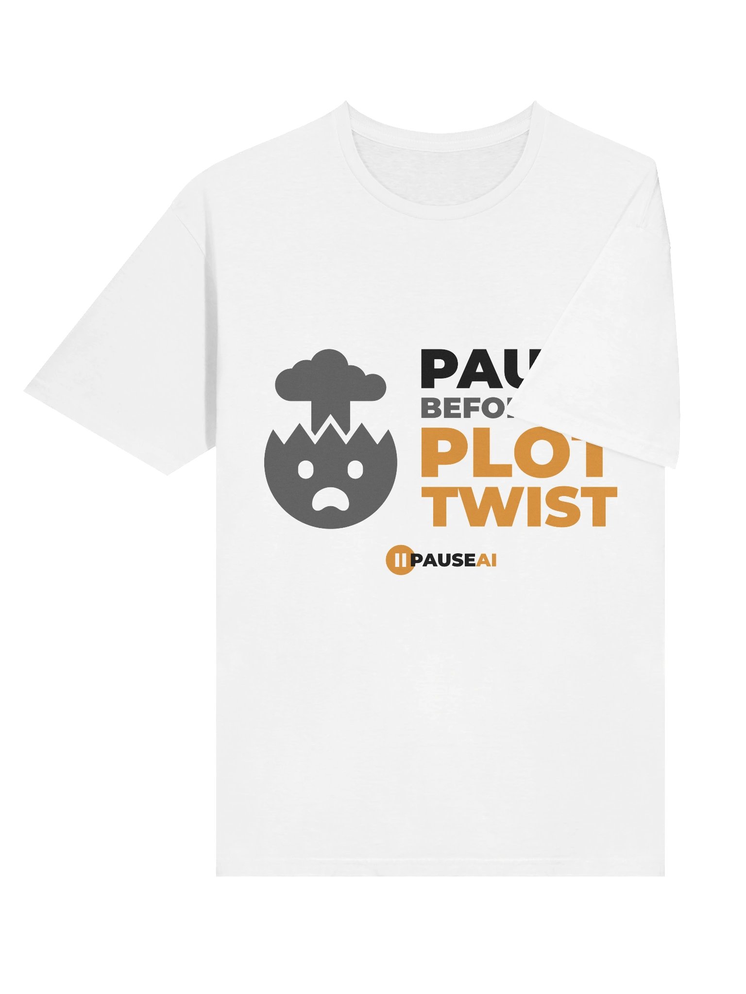 PauseAI Before the Plot Twist (White) product image (6)
