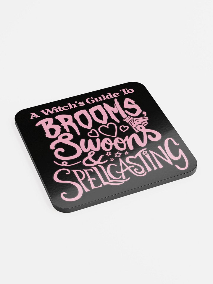 A Witch's Guide To Brooms, Swoons & Spellcasting Shirt Coaster product image (2)