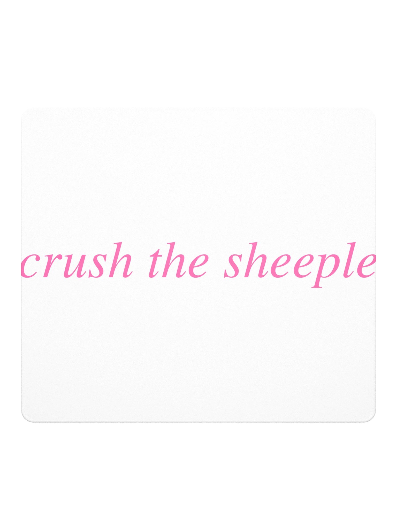 No ShopCo | Crush the Sheeple Gaming Mouse Pad - Pink on White product image (2)