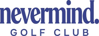 Nevermind Golf Club