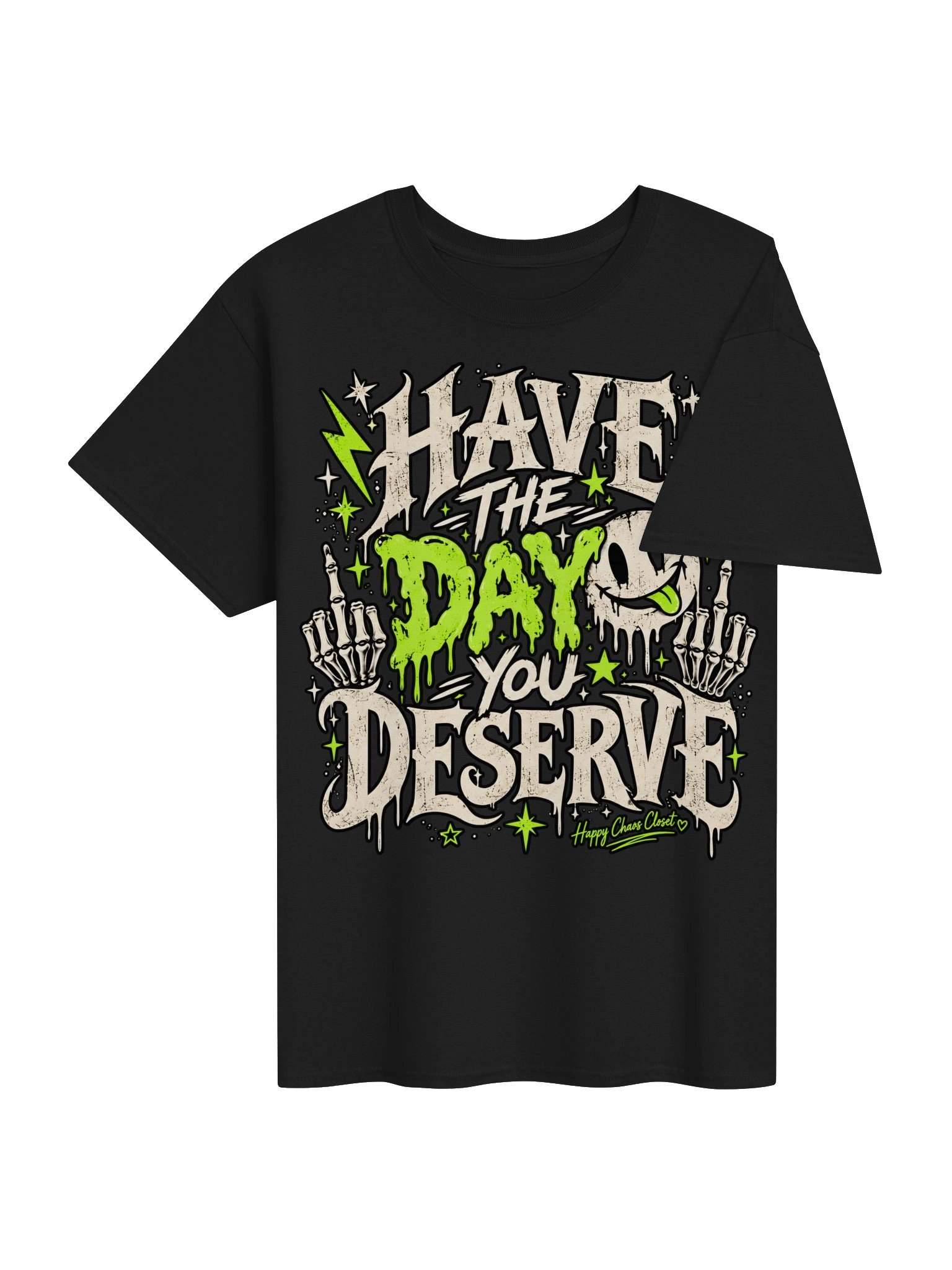 Have the Day You Deserve product image (4)