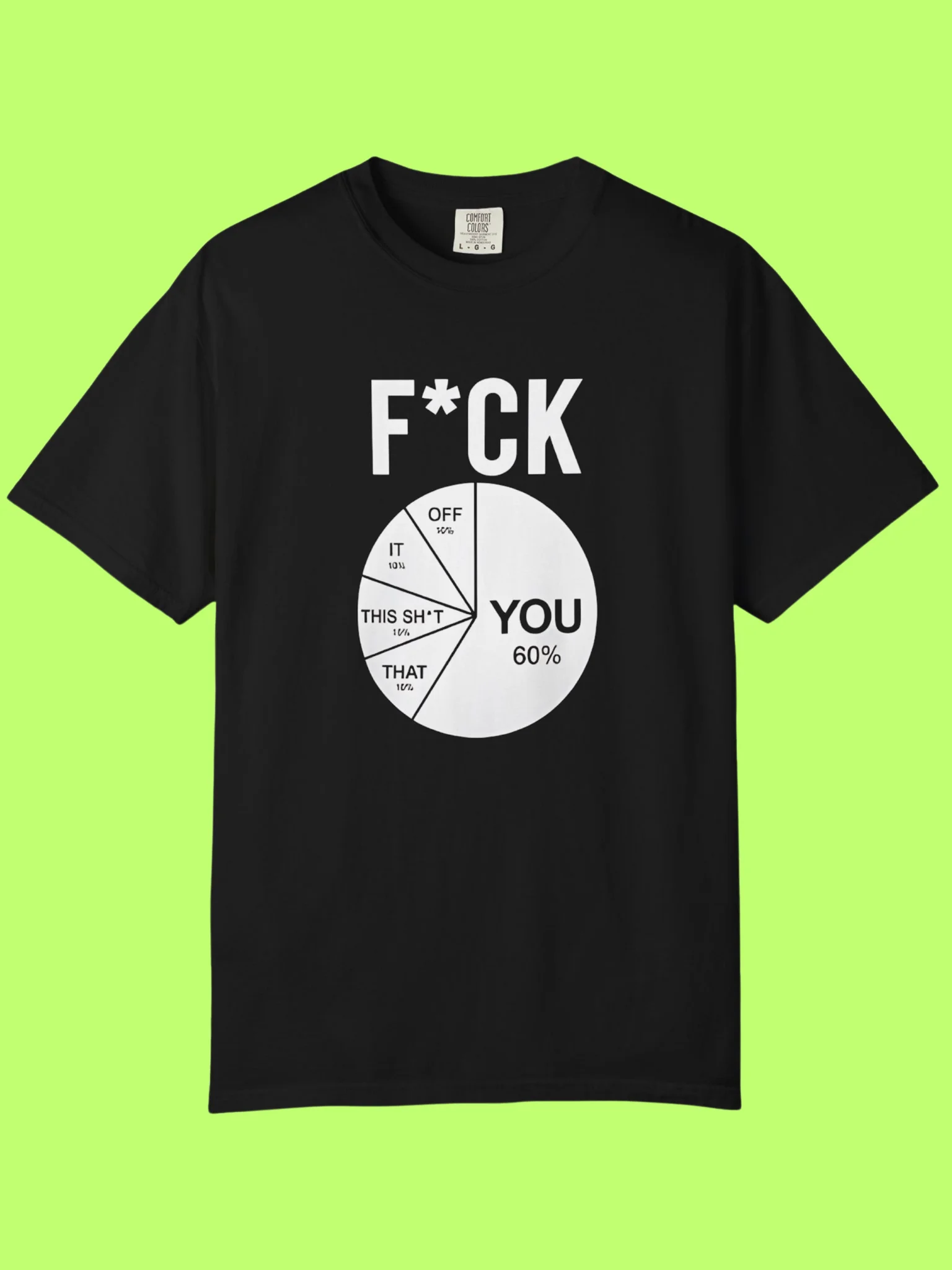 Fuck You 60 Percent Shirt product image (152)