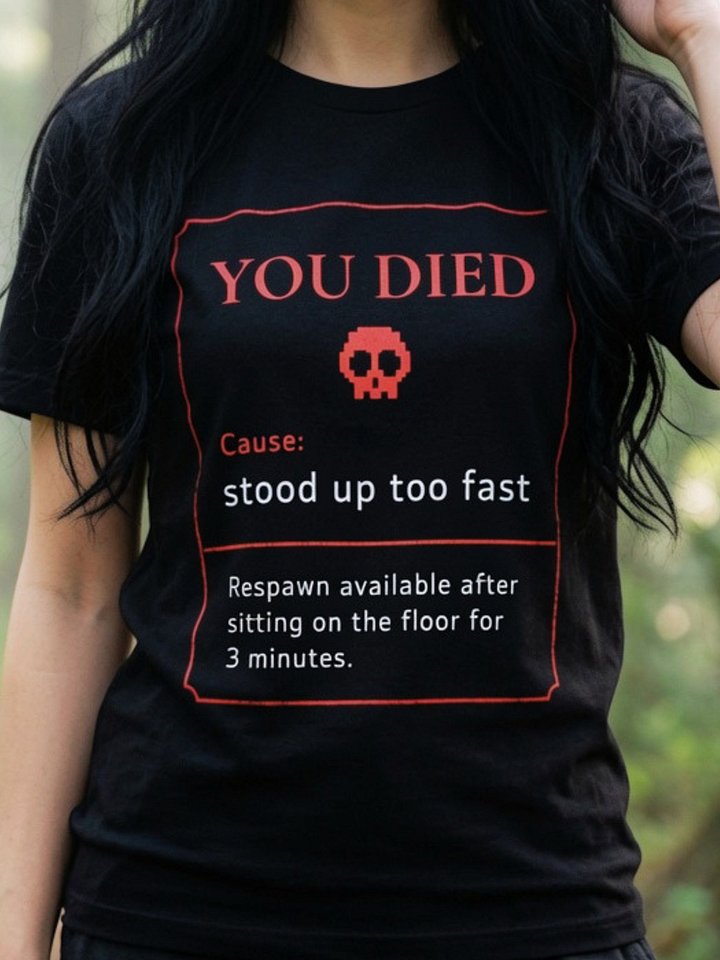 You Died Stood Up Too Fast Shirt | POTS & Dysautonomia Humor Tee product image (2)