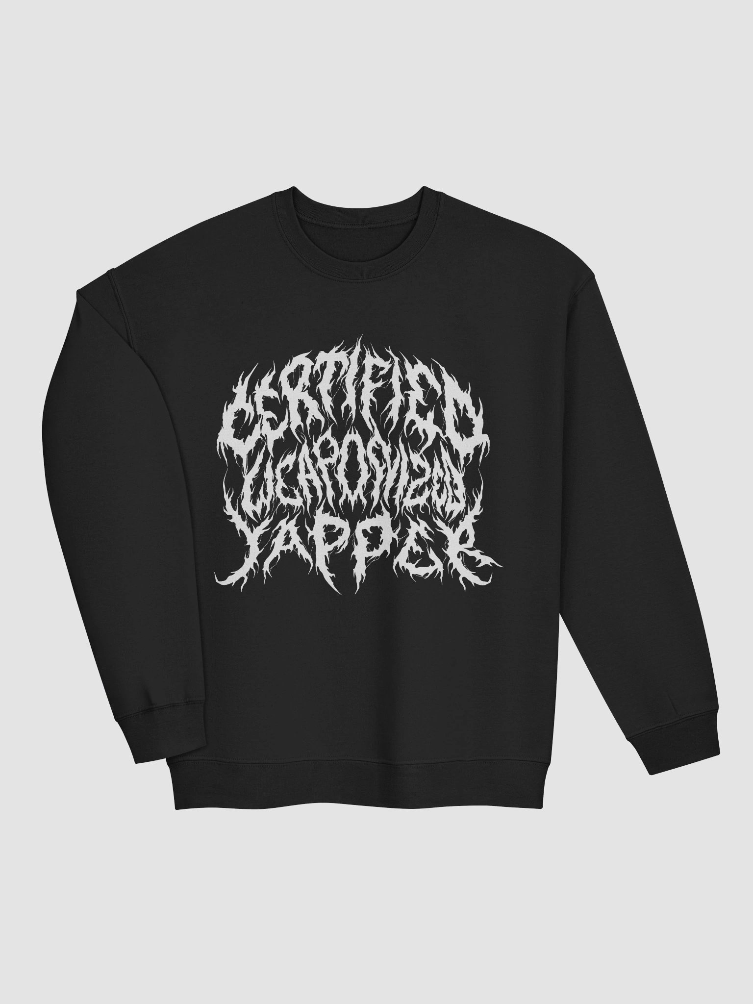 Certified weaponized yapper metal Crewneck product image (3)