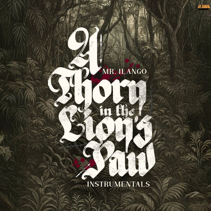 Mr. ilango "A Thorn in The Lion's Paw Instrumentals" (2026)