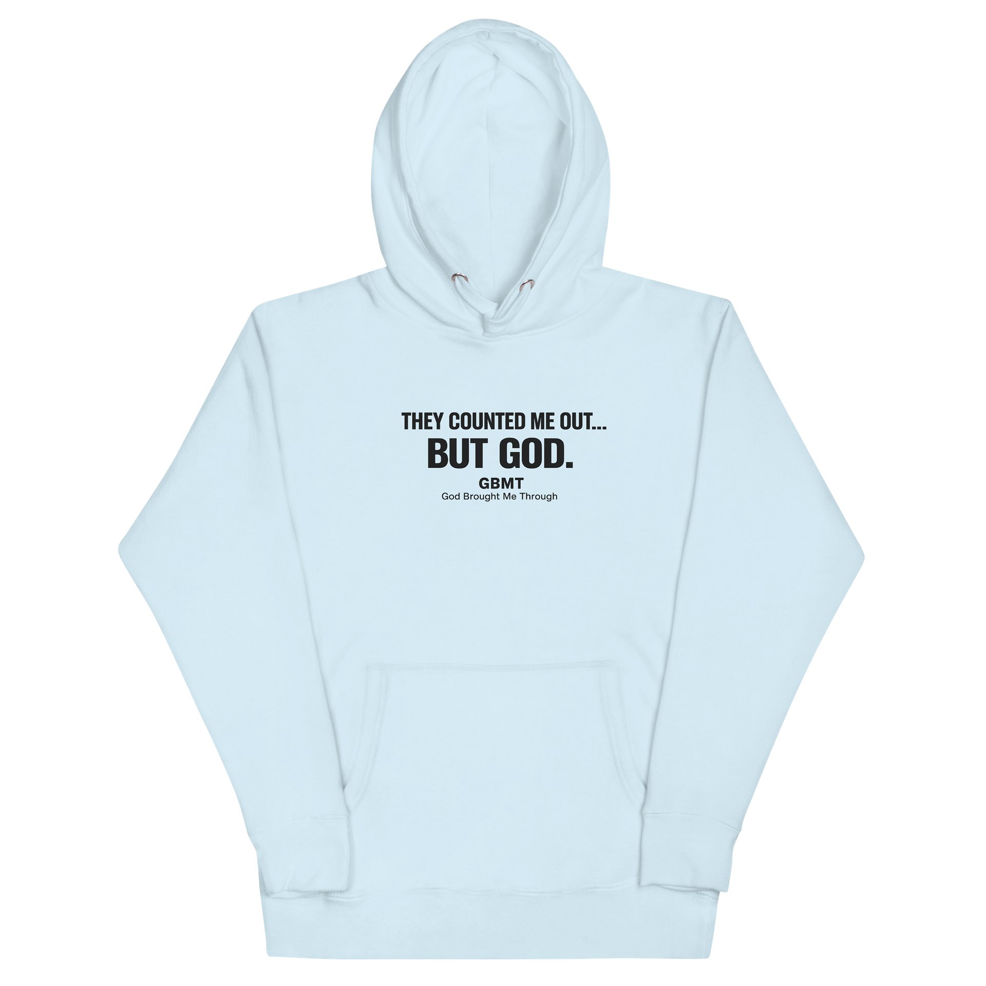 “They Counted Me Out… But God.” Hoodie – GBMT Testimony Edition product image (2)