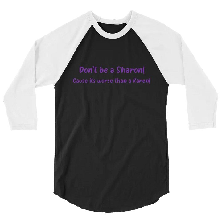 Don't be a Sharon Shirt product image (2)