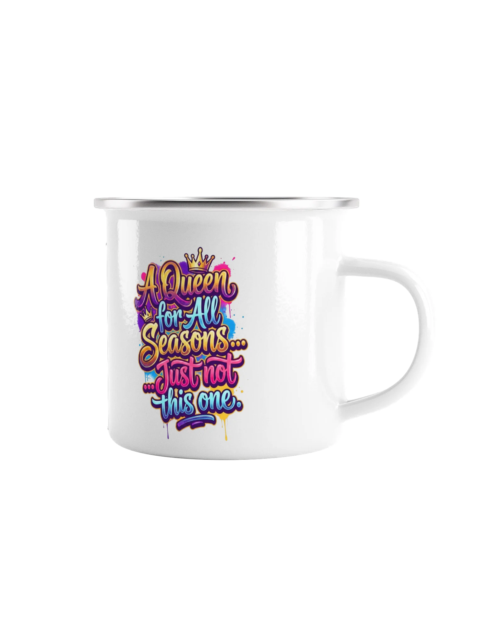 "Queen for All Seasons" Enamel Mug product image (1)
