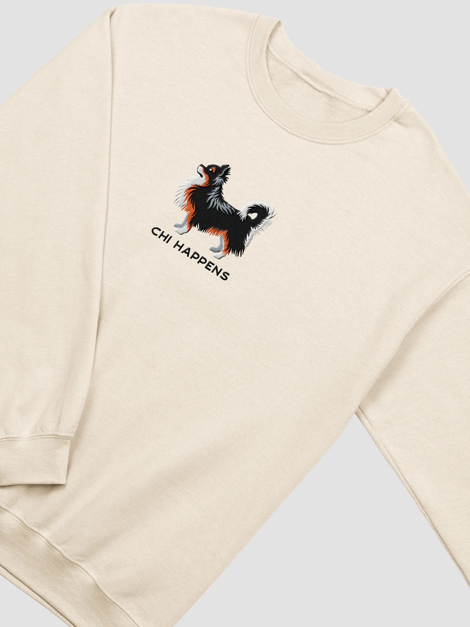 Chi Happens Sweatshirt (Embroidered) of a Longhaired Chihuahua(Tricolor) product image (6)