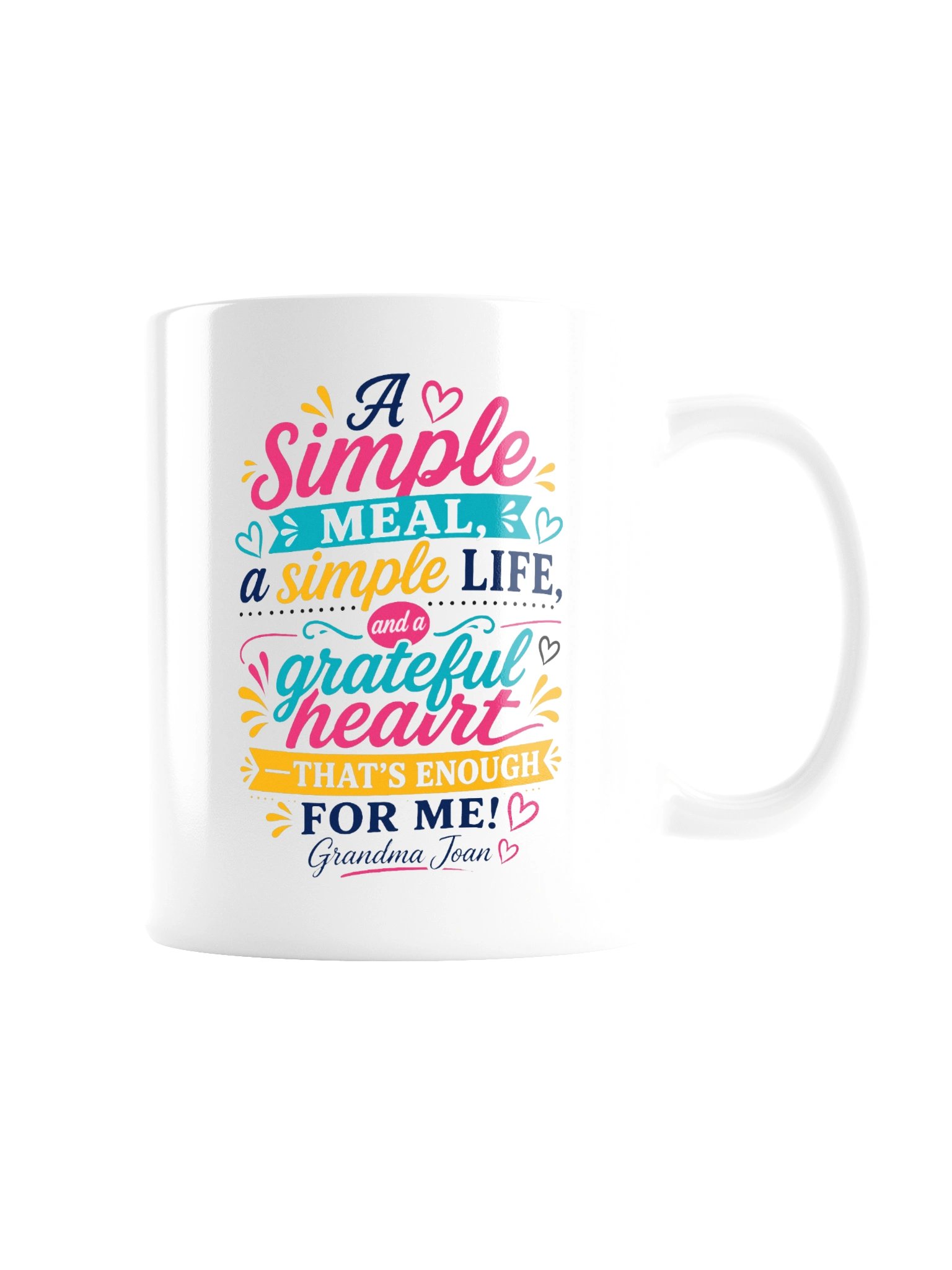 A Simple Meal, A Simple Life! - White Glossy Mug product image (4)