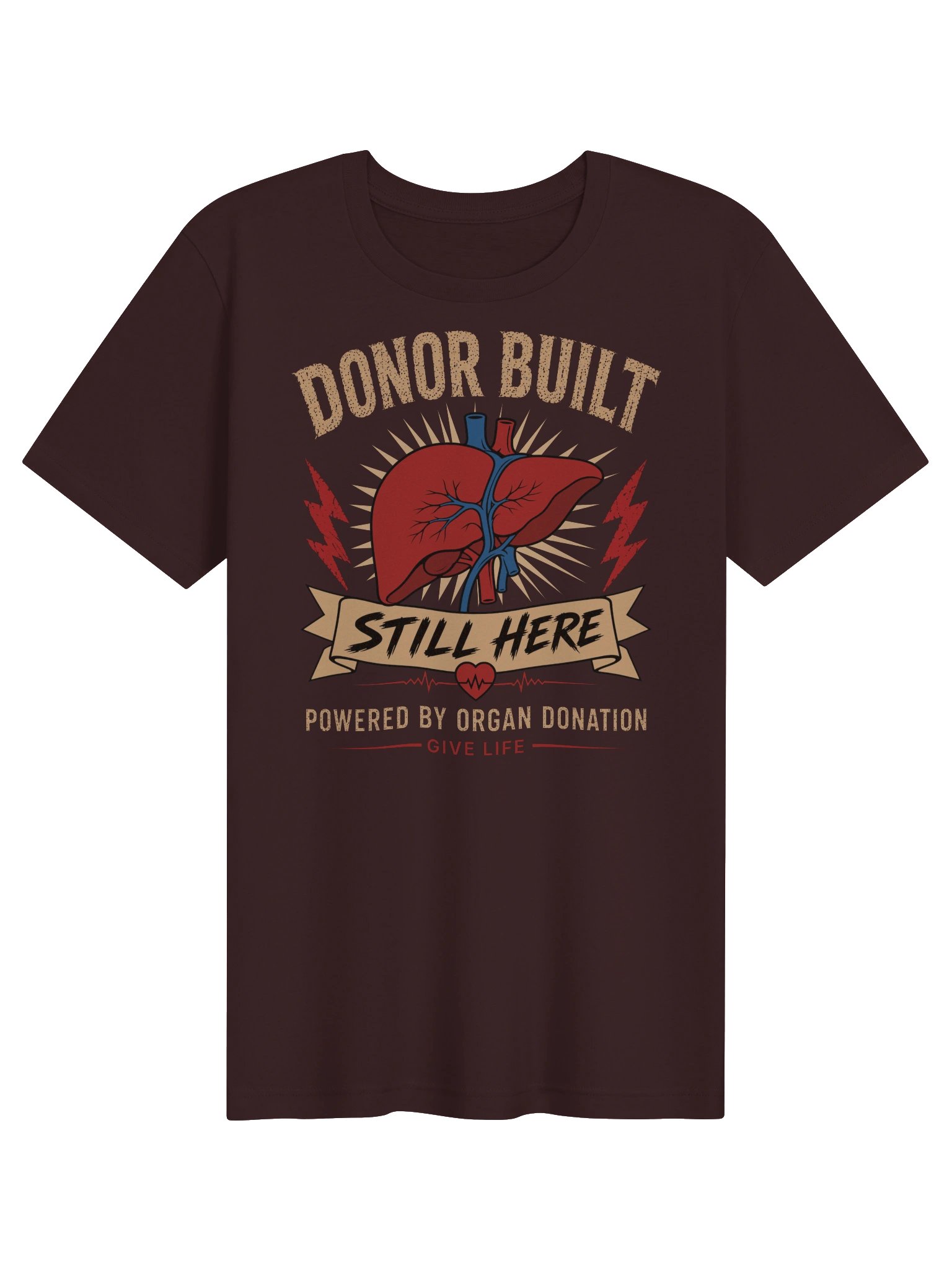 Donor Built. Still Here. T-Shirt product image (2)