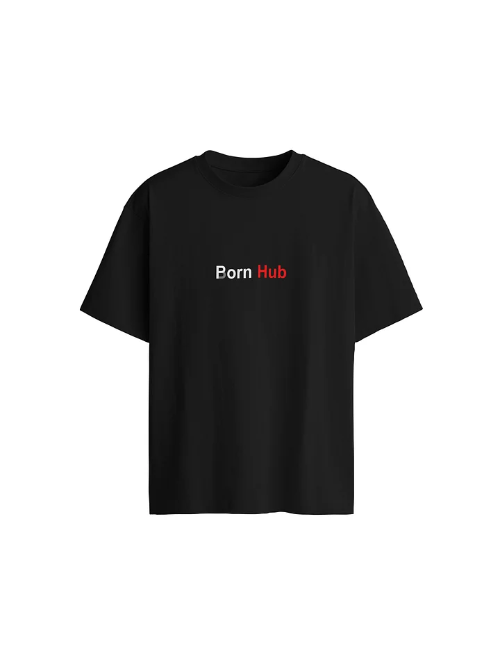 Born Hub - A Premium Relaxed Fit DTG Printed Tee product image (1)