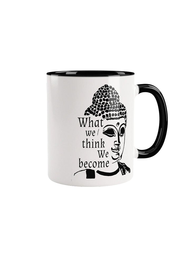 What we think we become mug product image (1)