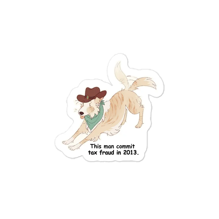 Emily Edition Tax Fraud Sundance Sticker product image (1)