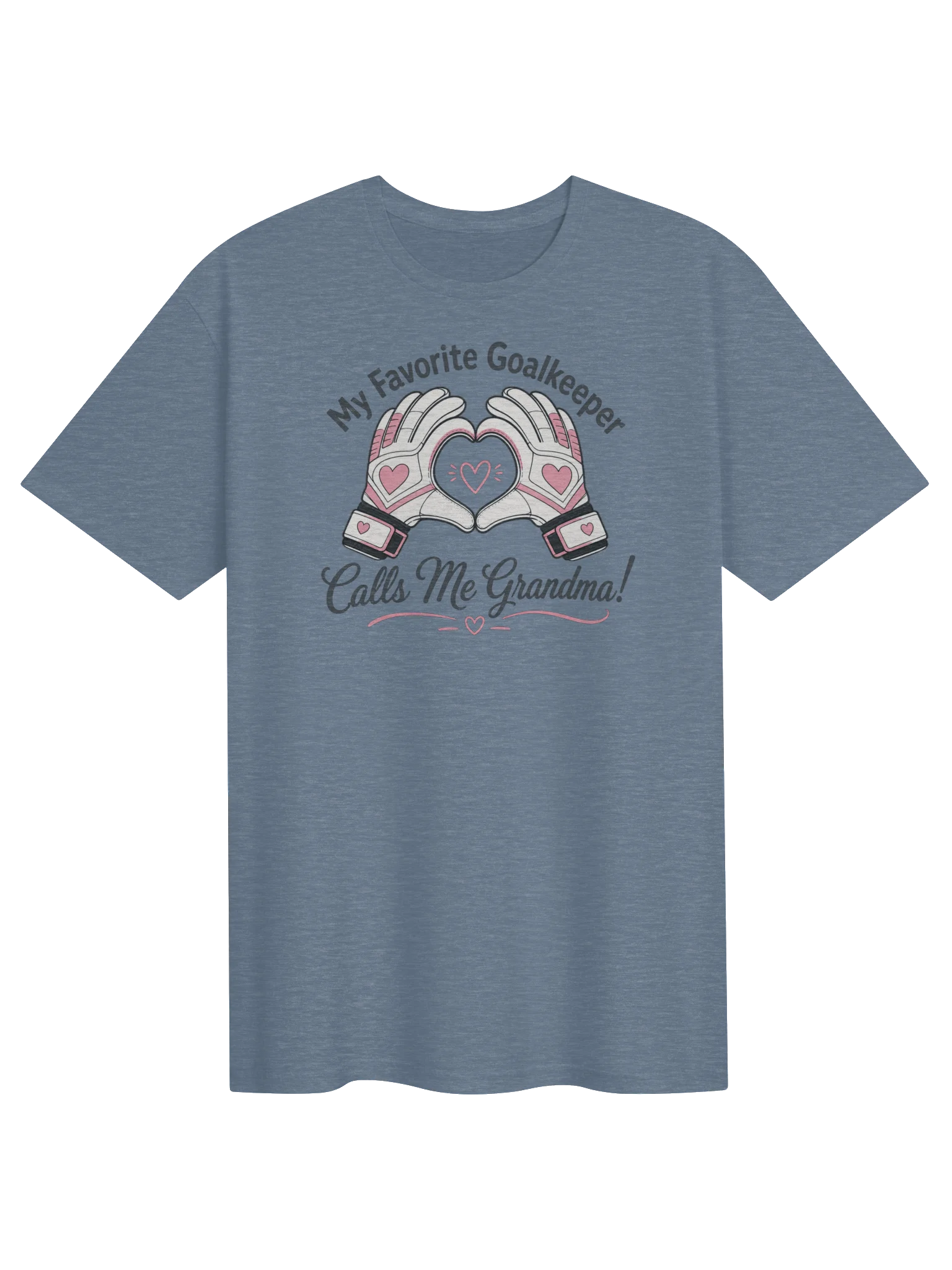My Favorite Goalkeeper Calls Me Grandma Tee product image (1)