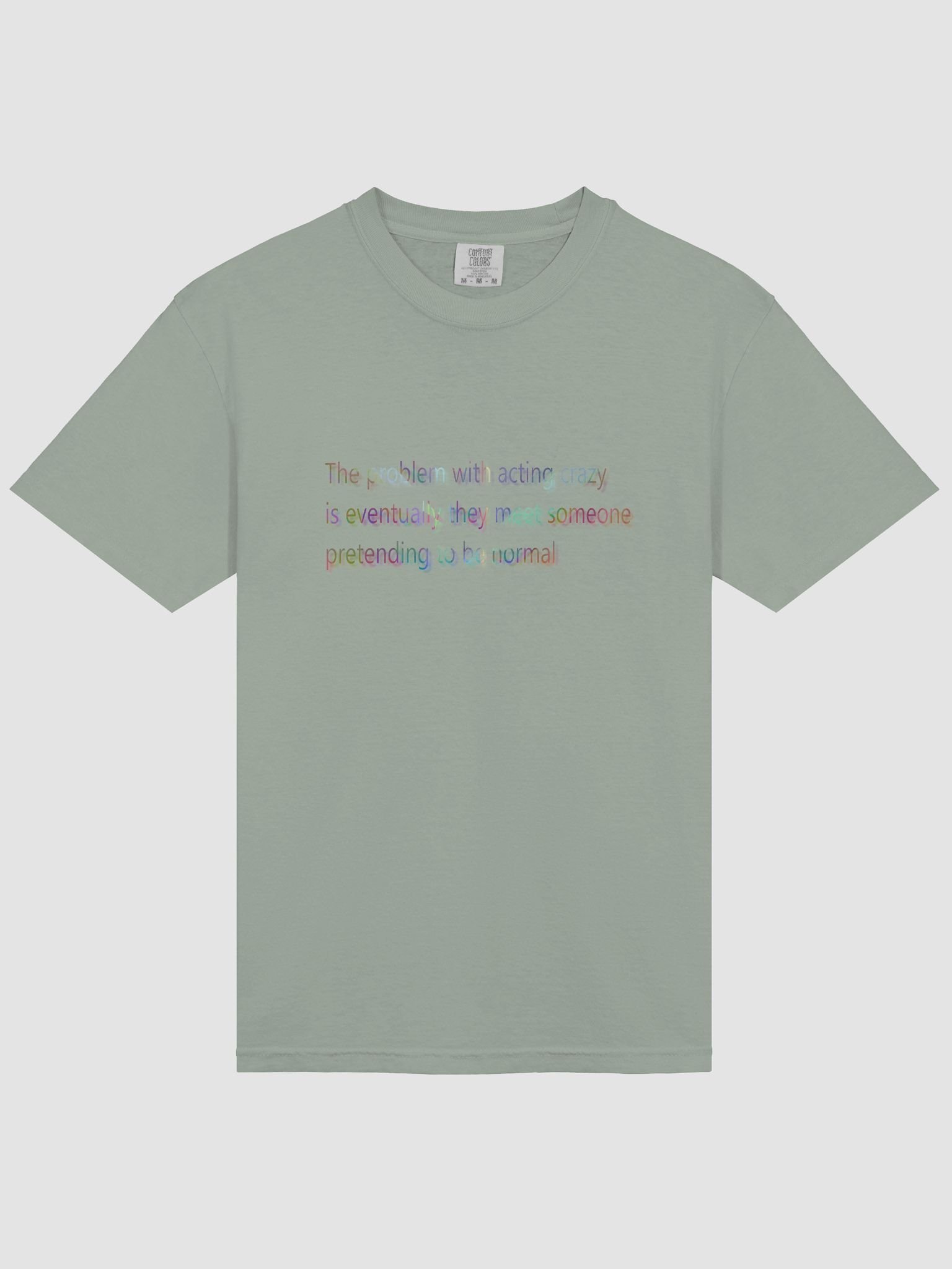 Pretending to be normal T-shirt product image (3)