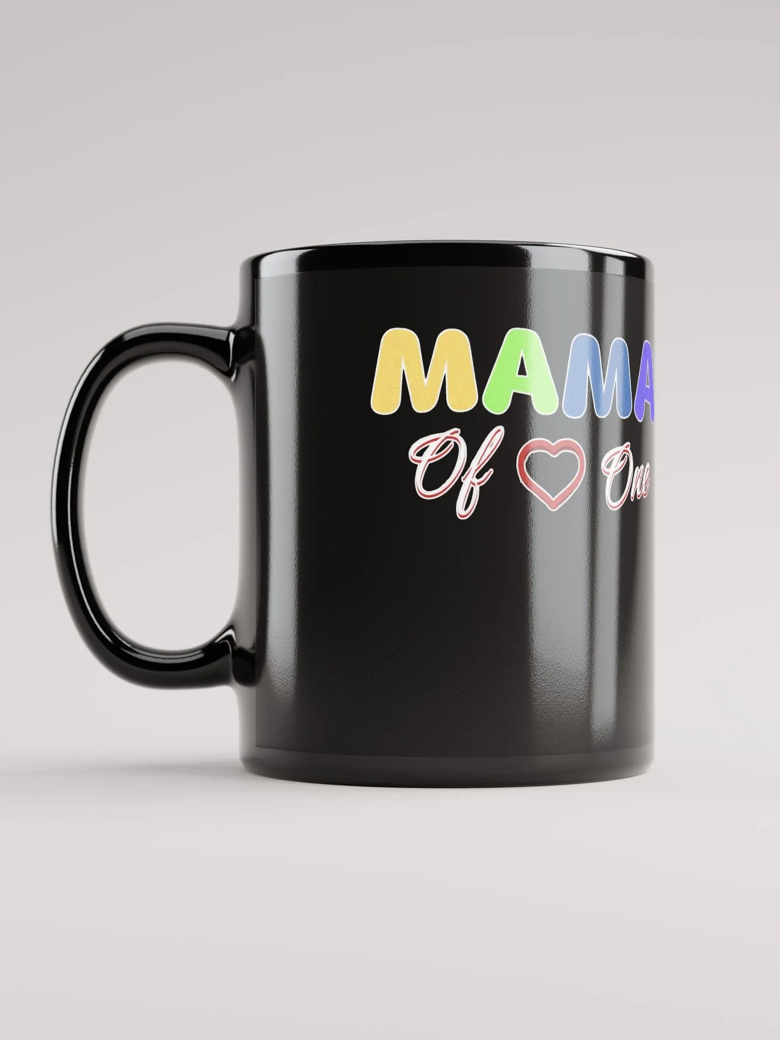 Mama of One - Loving Family Design Black Mug product image (1)