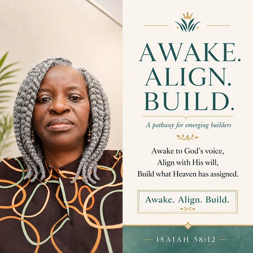 Awake, Align and Build