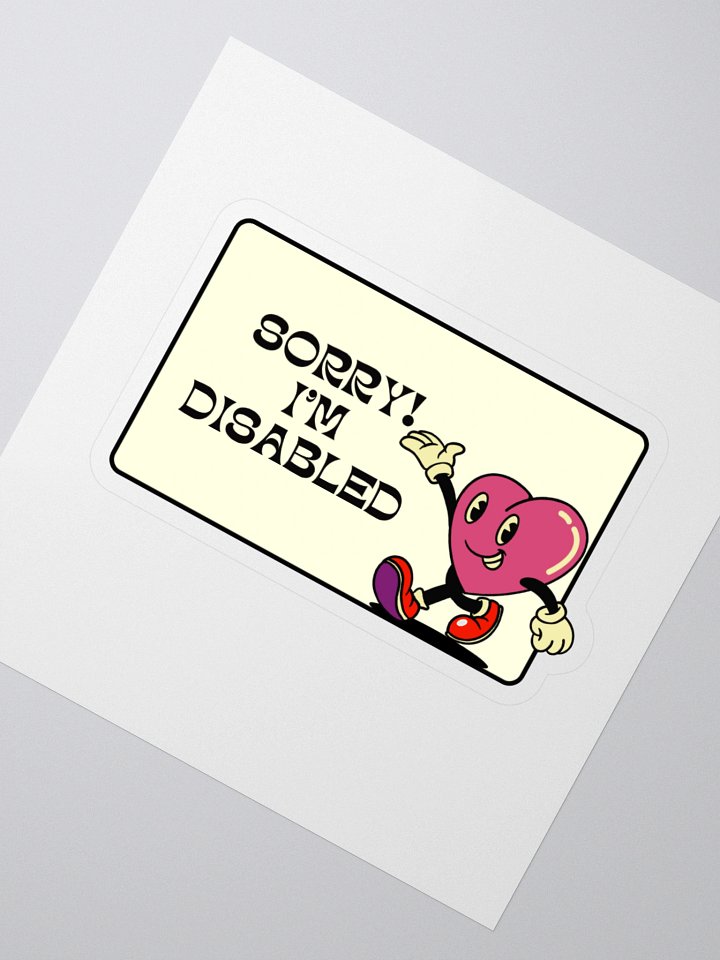 Sorry! I'm Disabled (Heart Edition) product image (2)