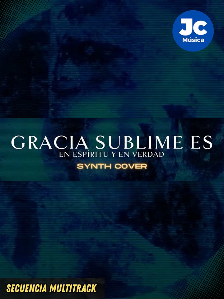 Gracia Sublime Es (Synth Cover) - Secuencia Multitrack product image (1)