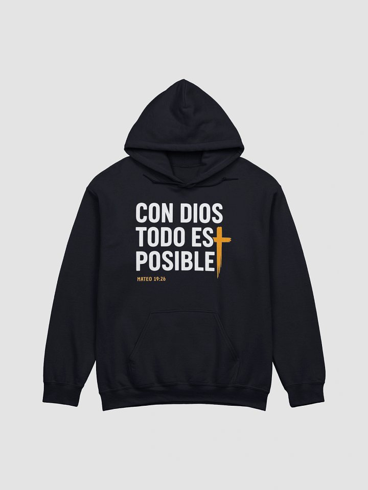 Sudadera Unisex Con Capucha | Con Dios todo es Posible product image (1)