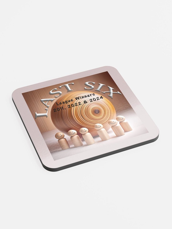 Last Six Drinks Coaster product image (2)