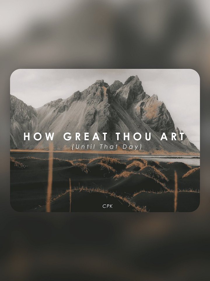 How Great Thou Art (Until That Day) product image (1)